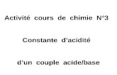 Activité cours de chimie N°3 Constante dacidité dun couple acide/base.