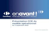 Réunion CCE du 3 septembre 2010 Présentation CCE du modèle opérationnel du 3 septembre 2010.