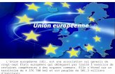 LUnion européenne (UE), est une association sui generis de vingt-sept États européens qui délèguent par traité l'exercice de certaines compétences à des.