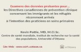 Examens des données probantes pour… les Directives canadiennes de prévention clinique concernant les immigrants et les réfugiés récemment arrivés à lintention.
