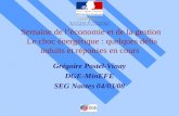 Semaine de léconomie et de la gestion Le choc énergétique : quelques défis induits et réponses en cours Grégoire Postel-Vinay DGE-MinEFE SEG Nantes 04/03/08.
