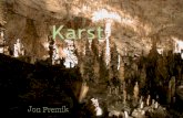 Le mot karst vient de Kras, une région slovène Si le Karst présente deux visages - lun au- dessus de la surface, lautre au-dessous, cest dû à linteraction.