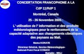 1 Mama KONATE Directeur Général, Service Meteorologique- National-Point Focal CCNUCC Bamako - MALI CONCERTATION FRANCOPHONE A LA CdP 11/RdP 1 Montréal,