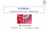 FLOSEAL ® Laboratoire Baxter DM innovant CODIMS du 7 novembre 2006.