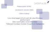Présentation AFRC Vendredi 9 Janvier 2003 Céline Kalonji Les Avantages dun outil de planification performant: Des exemples concrets avec Teleopti Contact.