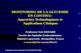 MONITORING DE LA GLYCEMIE EN CONTINU: Approches Technologiques et Applications Cliniques Professeur Eric RENARD Service des Maladies Endocriniennes, Hôpital.