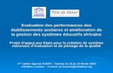 Evaluation des performances des établissements scolaires et amélioration de la gestion des systèmes éducatifs africains 4 ème atelier régional AGEPA –
