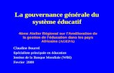 La gouvernance générale du système éducatif Claudine Bourrel Spécialiste principale en éducation Institut de la Banque Mondiale (WBI) Fevrier 2009 4ème.