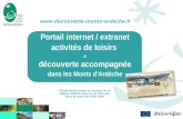 Portail internet / extranet activités de loisirs & découverte accompagnée dans les Monts d'Ardèche  Projet réalisé grâce.