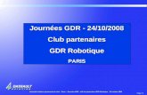 Dassault Aviation représentant le club – Paris – Journées GDR - club de partenaires GDR Robotique – 24 octobre 2008 Page n°1 Journées GDR - 24/10/2008.