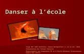 Danser à lécole Stage PDF 1858 Davézieux- espace Montgolfier/ 11 et 12 oct. 2010 Présentation des travaux réalisés Remerciements aux stagiaires PE et à