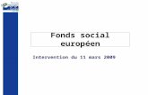 Fonds social européen Intervention du 11 mars 2009.