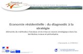 Economie résidentielle : du diagnostic à la stratégie éléments de méthodes danalyse et de mise en œuvre stratégique dans les territoires ruraux et périurbains.