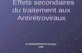 Effets secondaires du traitement aux Antirétroviraux Dr BARAMPERANYE Evelyne CNR.