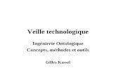 Veille technologique Ing©nierie Ontologique Concepts, m©thodes et outils Gilles Kassel