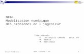 NF04 - Automne - UTC1 Version 09/2006 (E.L.) NF04 Modélisation numérique des problèmes de lingénieur Intervenants : E. Lefrançois (4988) : resp. UV M.