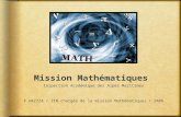Mission Mathématiques Inspection Académique des Alpes Maritimes F.HAZIZA / IEN chargée de la mission Mathématiques / IA06.