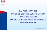 LA FORMATION PROFESSIONNELLE TOUT AU LONG DE LA VIE DANS LA FONCTION PUBLIQUE HOSPITALIERE David VINCENT DHOS / P1.