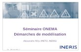 13/01/2014 1 / 1 DCO Séminaire ONEMA Démarches de modélisation Alexandre Péry (METO, INERIS)