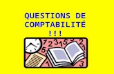 QUESTIONS DE COMPTABILITÉ !!!. Quest quun plan comptable ? Cest un livre qui reprend tous les comptes en forme de classes.