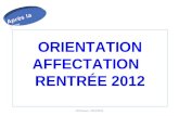 CIO Annecy - 2011/2012 ORIENTATION AFFECTATION RENTRÉE 2012 Après la 3 ème.