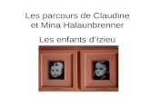 Les parcours de Claudine et Mina Halaunbrenner Les enfants dIzieu.