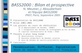 BASS2000 : Bilan et prospective N. Meunier, J. Aboudarham et léquipe BASS2000 PNST, Paris, Septembre 2005 Présentation de BASS2000 Bilan 2002-2005 Les.