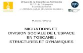 Université de Caen Basse-Normandie U.F.R. de Géographie École doctorale 68 « Littérature, culture et sciences sociales » M. David FRANTZ MIGRATIONS ET.