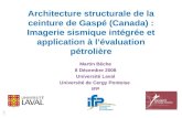 © IFP Architecture structurale de la ceinture de Gaspé (Canada) : Imagerie sismique intégrée et application à lévaluation pétrolière Martin Bêche 8 Décembre.