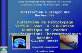 Plateforme de Prototypage Virtuel pour la Simulation Numérique en Grandes Transformations Thermomécaniques Rapides Olivier Pantalé – 13 Juillet 2005 1.
