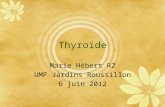 Thyroïde Marie Hébert R2 UMF Jardins Roussillon 6 juin 2012.