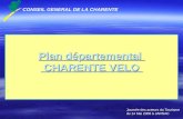 Plan départemental CHARENTE VELO CONSEIL GENERAL DE LA CHARENTE Journée des acteurs du Tourisme du 14 Mai 2008 à JARNAC.