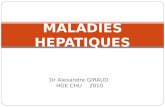 Dr Alexandre GIRAUD HGE CHU2010 MALADIES HEPATIQUES.