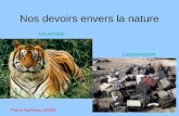 Nos devoirs envers la nature Les animaux Lenvironnement Pierre Baribeau (2008)