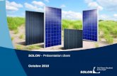 1 SOLON – Présentation client Octobre 2010. 2 1. 2.3.4.6.7.8. SOLON La société SOLON Produits SOLON Production SOLON Qualité SOLON Assurance solaire SOLON.