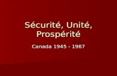 Sécurité, Unité, Prospérité Canada 1945 - 1967. Hiroshima.