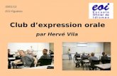 Club dexpression orale par Hervé Vila 20/01/12 EOI Figuères.