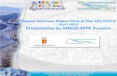 Mission technique Région PACA et Etat SAO PAULO – Avril 2012- Présentation du SMAVD-EPTB Durance.