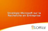 Stratégie Microsoft sur la Recherche en Entreprise.