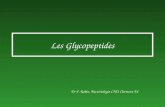 Les Glycopeptides Dr F. Robin, Bactériologie CHU Clermont-Fd.