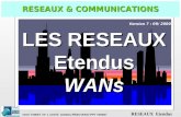 Henri TOBIET / N° 1 / DATE: 22/01/2014 /RESO-WAN7.PPT V2000/7 RESEAUX Etendus RESEAUX & COMMUNICATIONS LES RESEAUX EtendusWANs Version 7 : 09/ 2000.