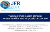 Traitement dune réaction allergique de type immédiat avec les produits de contraste Olivier Clément (Paris), Pascale Dewachter (Paris), Anika Fichelle.