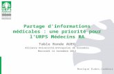 Partage dinformations médicales : une priorité pour lURPS Médecins RA Table Ronde AUEG Alliance Université-Entreprise de Grenoble Mercredi 14 novembre.