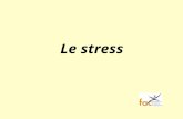 Le stress. Le « stress » : une formulation commode Moins chargée que «souffrance au travail» ou «pression au travail». Permet au personnel de poser un.