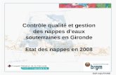 Contrôle qualité et gestion des nappes deaux souterraines en Gironde Etat des nappes en 2008 SGR AQUITAINE.