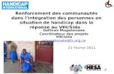 Renforcement des communautés dans lintégration des personnes en situation de handicap dans la réponse au VIH/Sida Gallican Mugabonake Coordinateur des.