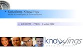 Solutions Knowings Veille & Intelligence Économique >> INFOSTAT – PARIS – 6 juillet 2007.