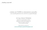 Limites de l'EBM et orientations actuelles une nouvelle génération des recherches en psychothérapies Dr Jean-Michel THURIN Psychiatre-psychanalyste (Paris)