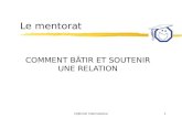 Optimist International1 Le mentorat COMMENT BÂTIR ET SOUTENIR UNE RELATION.