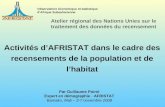 Par Guillaume Poirel Expert en démographie - AFRISTAT Bamako, Mali – 3-7 novembre 2008 Observatoire économique et statistique dAfrique Subsaharienne Activités.